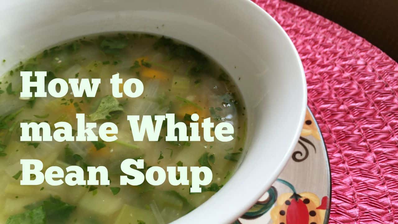 White Bean Soup - Natural Kitchen Cooking School