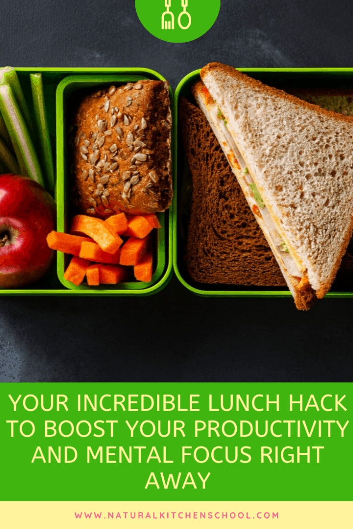 Your Incredible Lunch Hack to Boost Your Productivity and Mental Focus ...